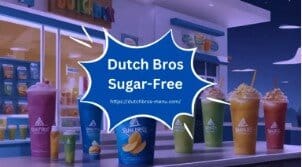 Dutch Bros Sugar-Free Menu Flavors, Calories, 2024 1 Screenshot 2024 12 17 102207 1 1